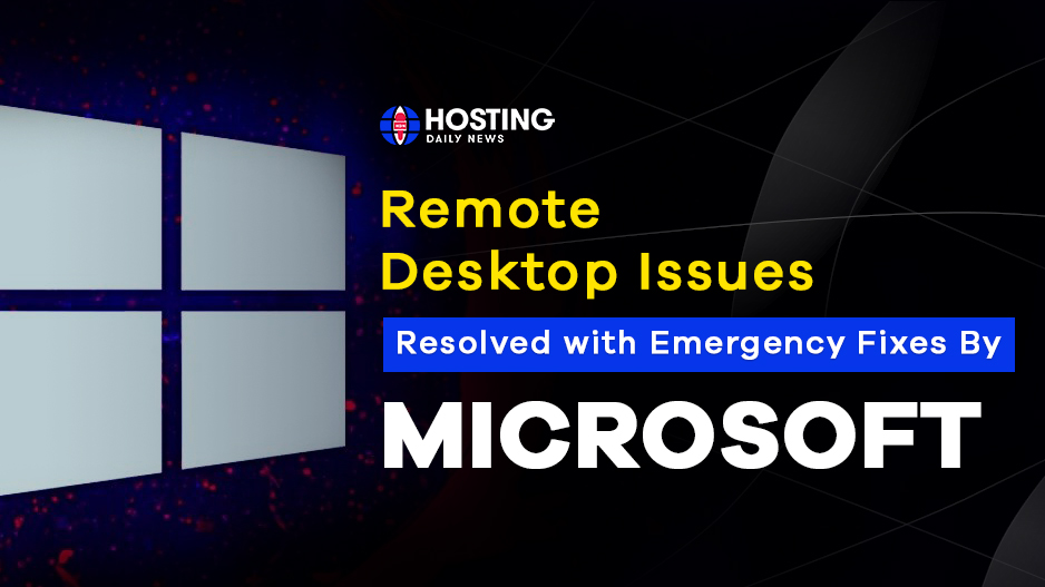 Microsoft Released Emergency Fix for Remote Desktop