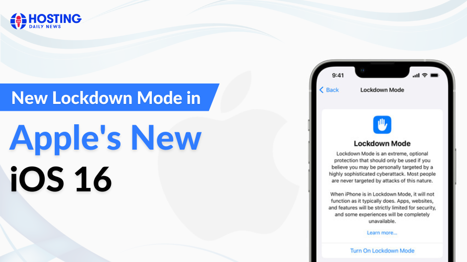 New Lockdown Mode in Apple's New iOS 16