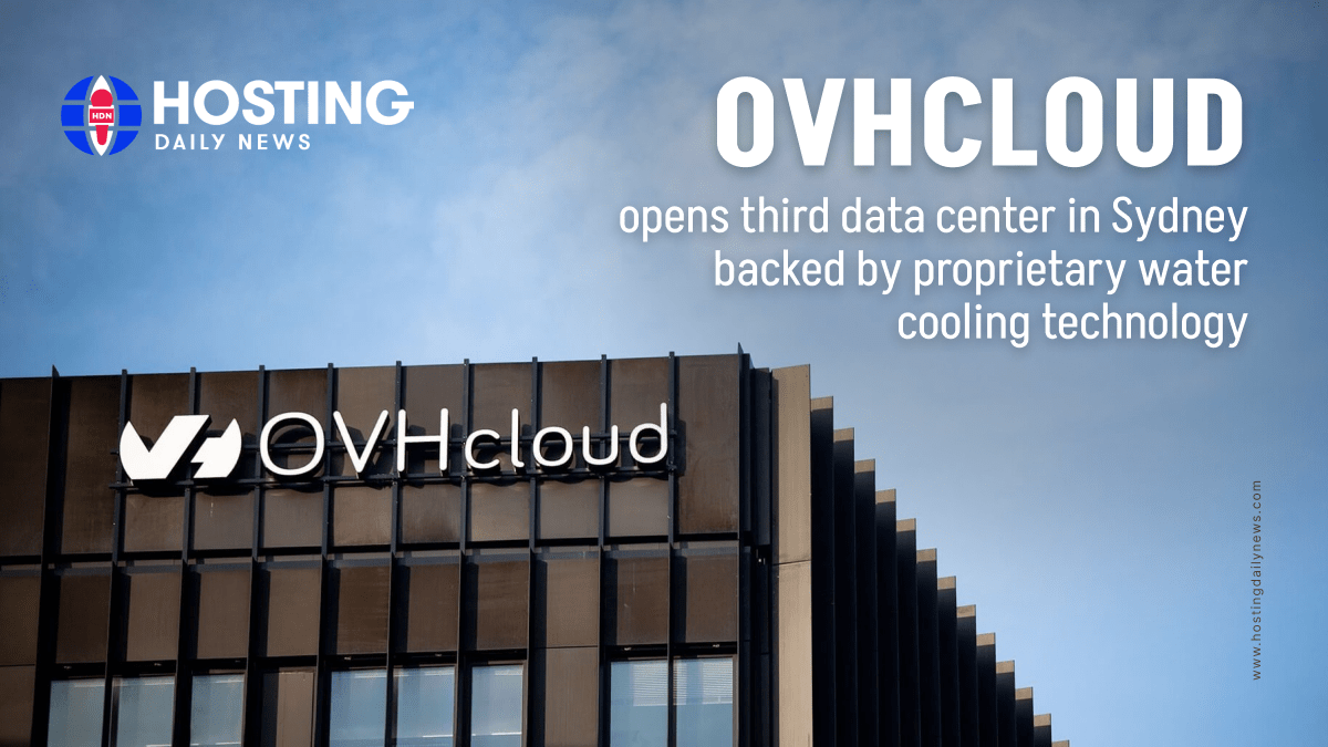 OVHcloud opens third data center in Sydney backed by proprietary water cooling technology