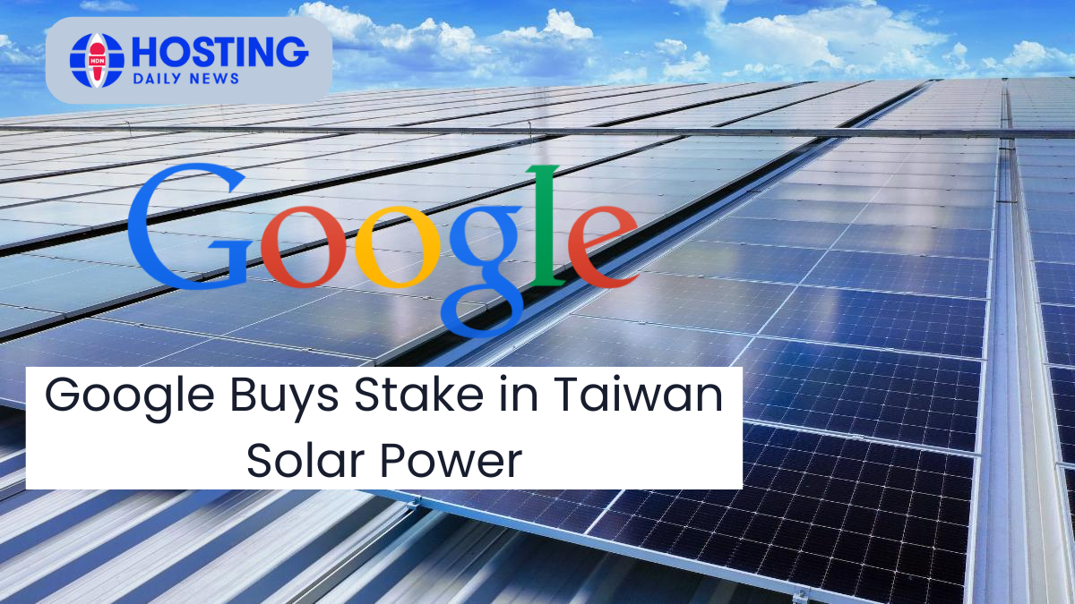 Google Buys Stake in Taiwan Solar Power