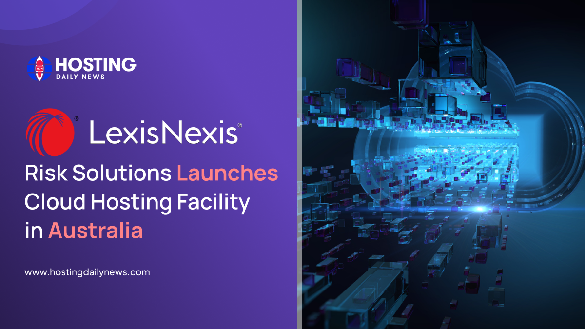 LexisNexis Risk Solutions Launches Cloud Hosting Facility
