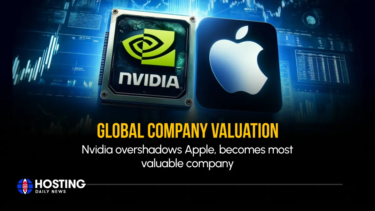  Global company valuation: Nvidia overshadows Apple, becomes the most valuable company 