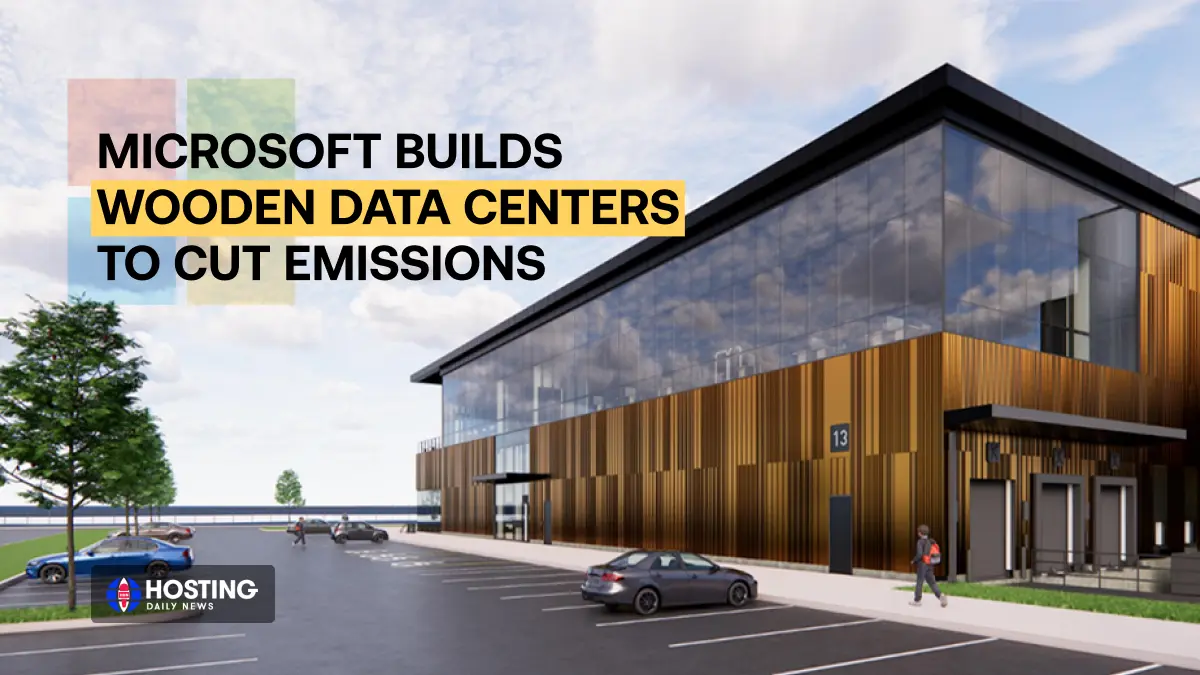  Microsoft Builds Wooden Data Centers to Cut Emissions 