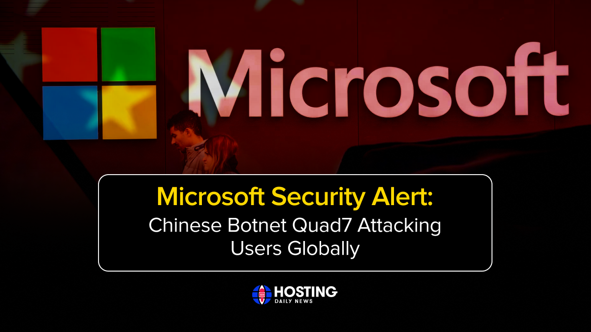 Microsoft issues security alert as Chinese botnet Quad7 attacks users globally